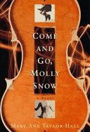 Image for "Come and Go, Molly Snow"