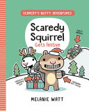 Image for "Scaredy Squirrel Gets Festive"
