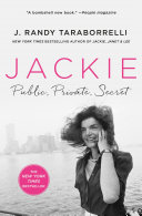 Image for "Jackie: Public, Private, Secret"