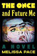 Image for "The Once and Future Me"