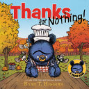 Image for "Thanks for Nothing" - has grumpy bear on the cover