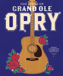 Image for "100 Years of Grand Ole Opry"