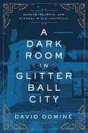 Image for "A Dark Room in Glitter Ball City"