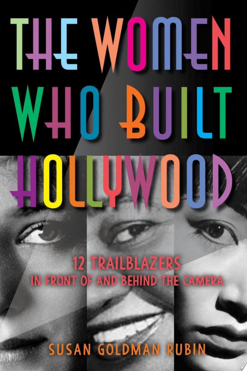 Image for "The Women Who Built Hollywood"